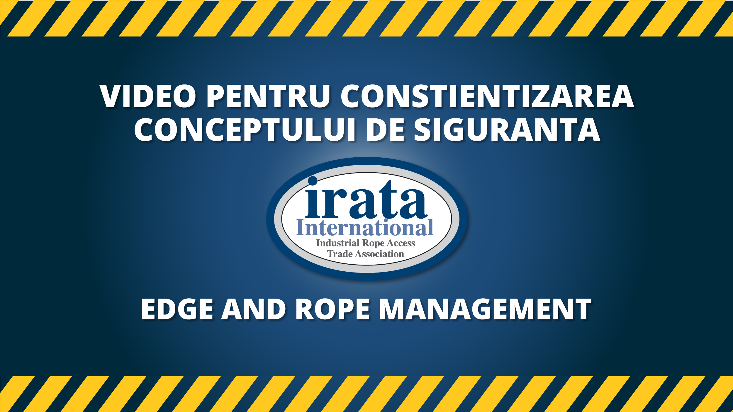 Edge and Rope Management Video - Romanian