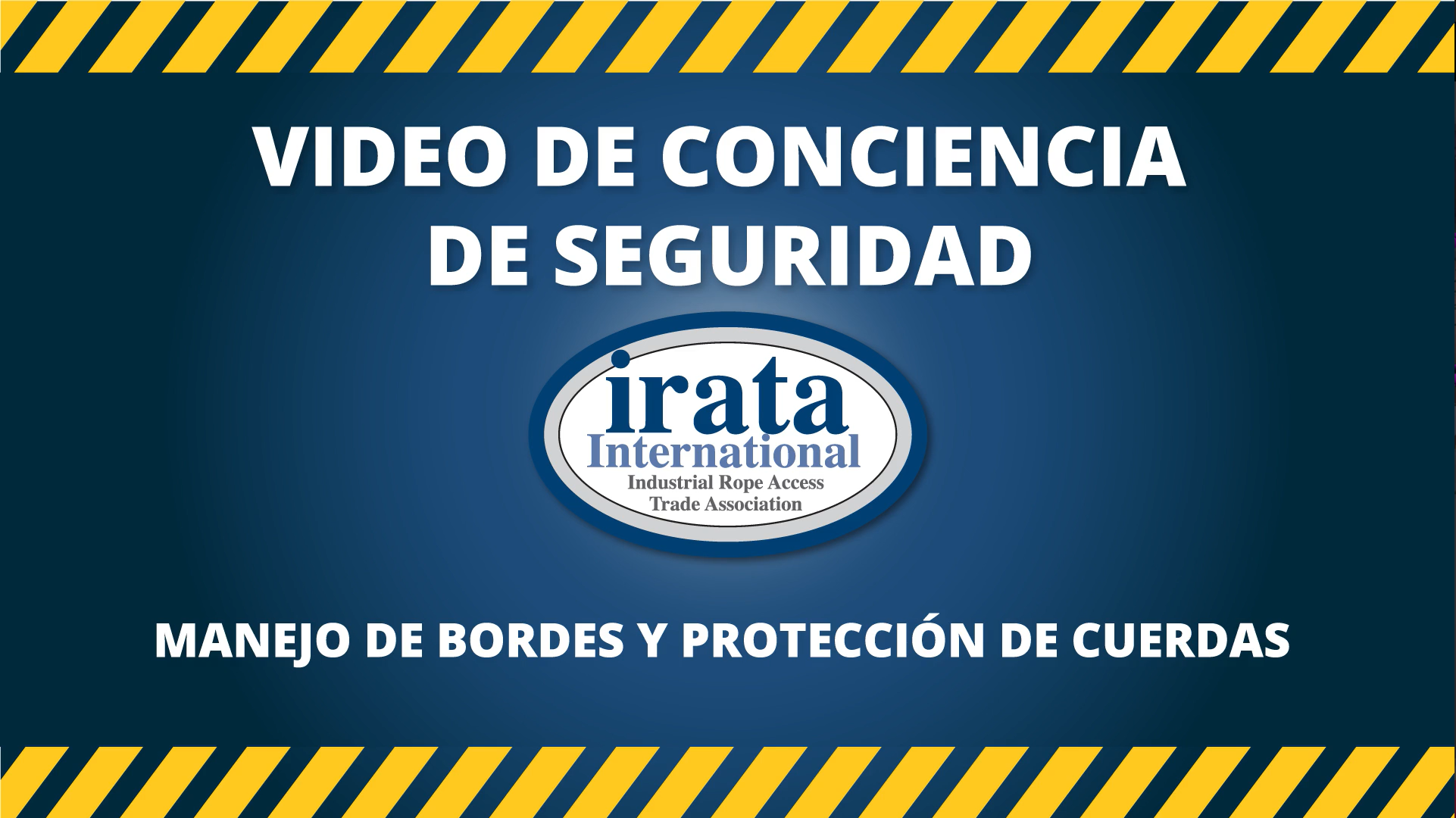 SAFETY AWARENESS VIDEO - EDGE AND ROPE MANAGEMENT - spanish SUBTITLES